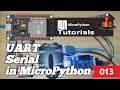 013  esp32 micropython uart serial in micropython