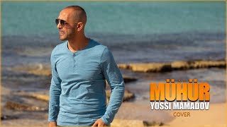 יוסי ממדוב Yossi Mamadov Mühür Cover 2020