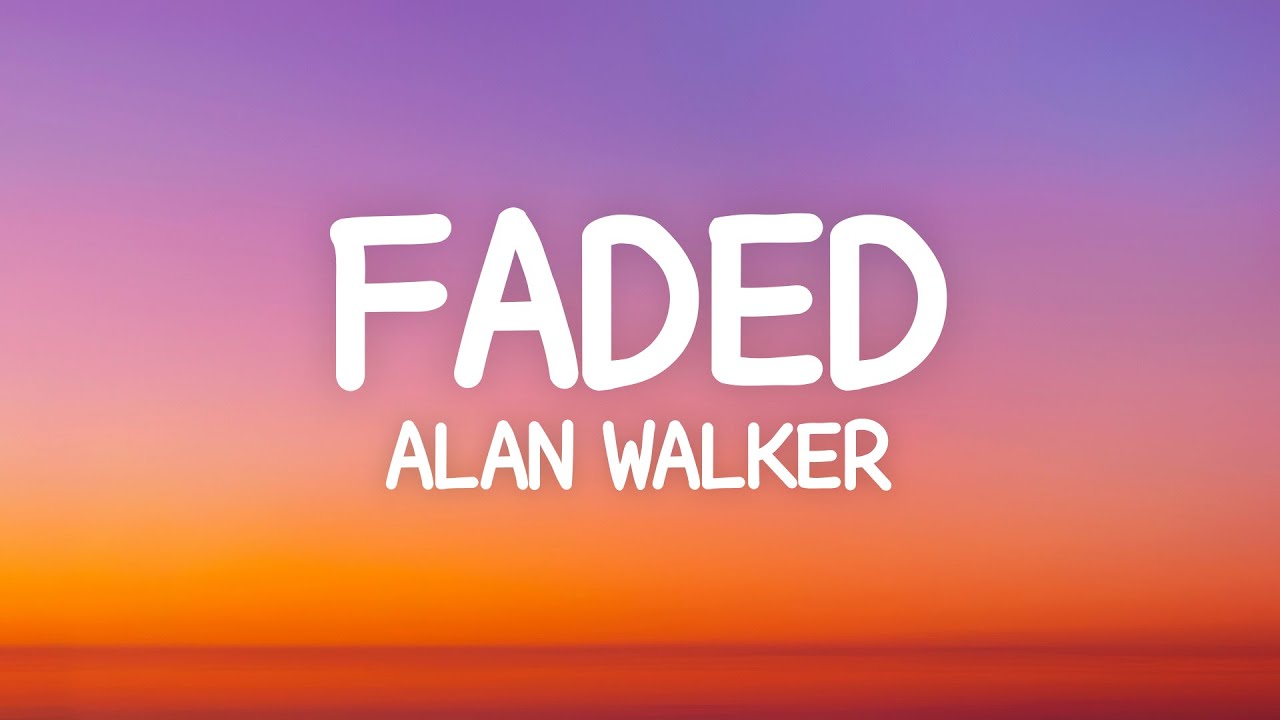 Alan Walker - Faded (Lyrics)