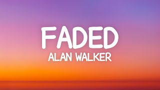 Alan Walker - Faded (Lyrics)