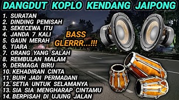 DANGDUT KOPLO KENDANG JAIPONG FULL ALBUM TERPOPULER @RagilPongdut