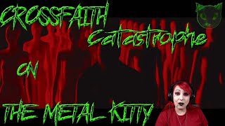 CROSSFAITH - CATASTROPHE - THE METAL KITTY REACTION VIDEO