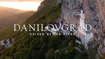Danilovgrad - Raised by the River | OFFICIAL TRAILER