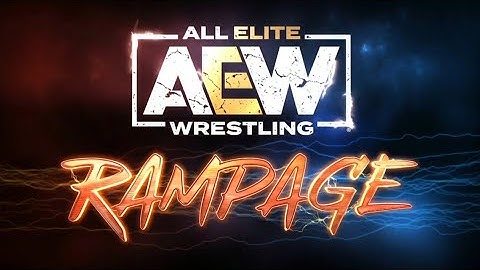 AEW Rampage Opening Intro 2023