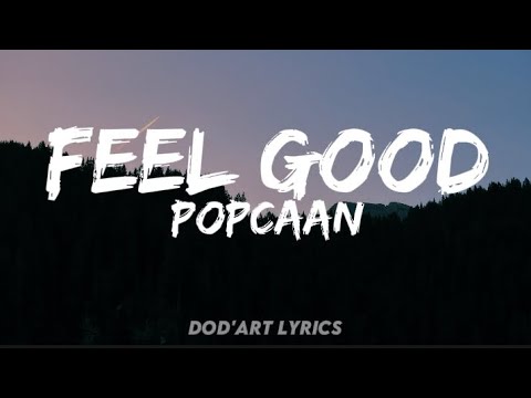 Popcaan Feel Good Lyrics