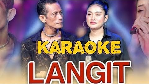 LANGIT - KARAOKE - CATUR ARUM FT DENIK ARMILA