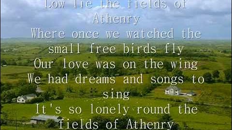 The Fields of Athenry (  lyrics )