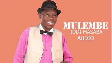 MULEMBE  BY IDDI MASABA OFFICIAL AUDIO