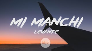 Mi manchi - Levante (Lyrics | Testo)