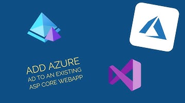 Tutorial Add AzureAd to an existing ASP Core webapp