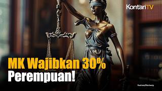 MK Tegaskan Kuota 30 Persen Perempuan Wajib, Parpol Bisa Gugur dari Pemilu