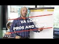 PROS and CONS of a VA Loan