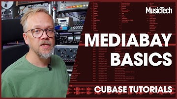 Cubase Tutorials – MediaBay Basics