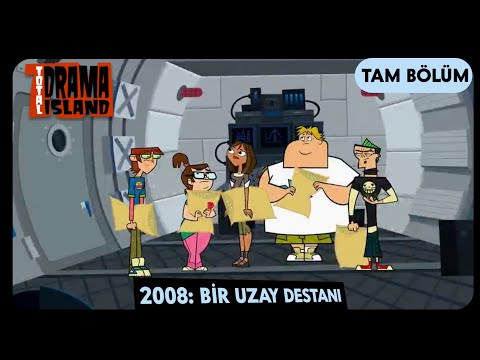 Drama Adası | 2.Sezon 23.Bölüm | 2008: Bir Uzay Destanı | TAM BÖLÜM