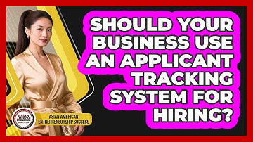 Should Your Business Use An Applicant Tracking System For Hiring?