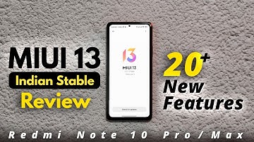 MIUI 13 Redmi Note 10 Pro India Stable Update New Features and Review | Android 12