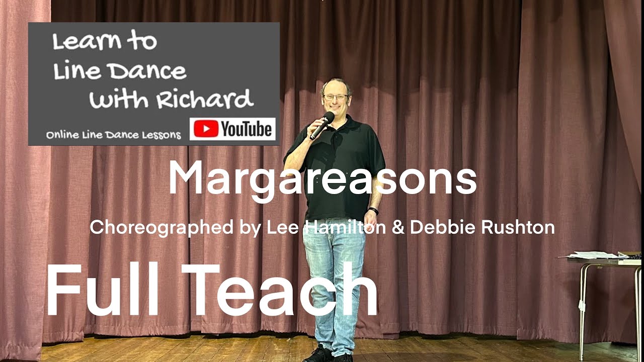 IMPROVER LINE DANCE LESSON 59 - Margareasons - Part 1 - Full Teach