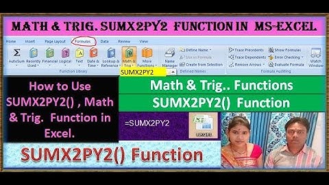 SUMX2PY2 FUNCTION IN MS EXCEL,Math & Trig.. Functions  IN MS EXCEL,HOW TO USE SUMX2PY2 IN EXCEL,