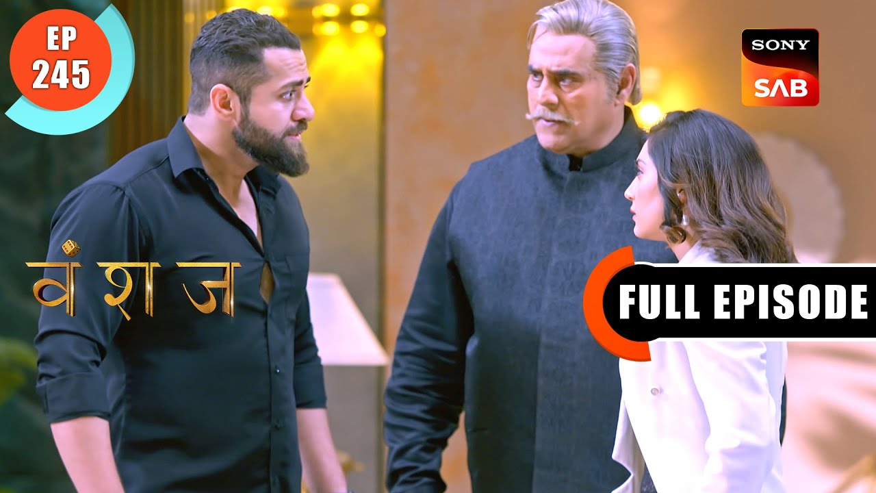 Yukti Ka Hissa Hai Ghar Mein  Vanshaj  Ep 245  Full Episode  22 Mar 2024