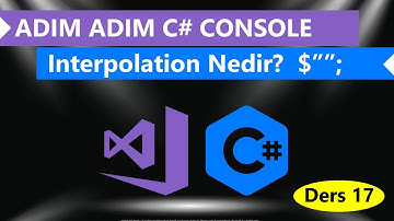 Ders17  C# İnterpolasyon Nedir | Interpolation | C# 6.0 İle Gelen Yeni Bir Özellik