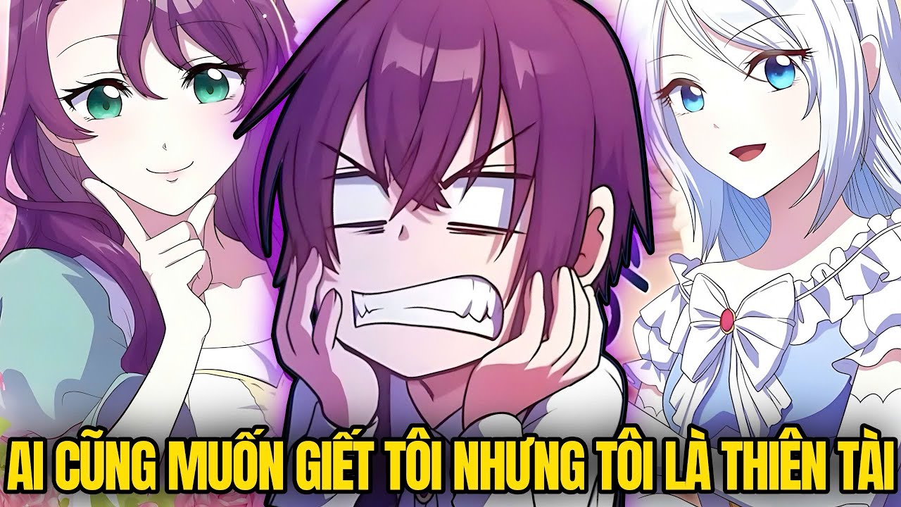 Mọi Người Đều Muốn Giết Tôi, Nhưng Tôi Biết Cách Trở Nên Mạnh Hơn Và Sống Sót! | Review Truyện Hay