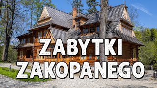 Najciekawsze zabytki Zakopanego