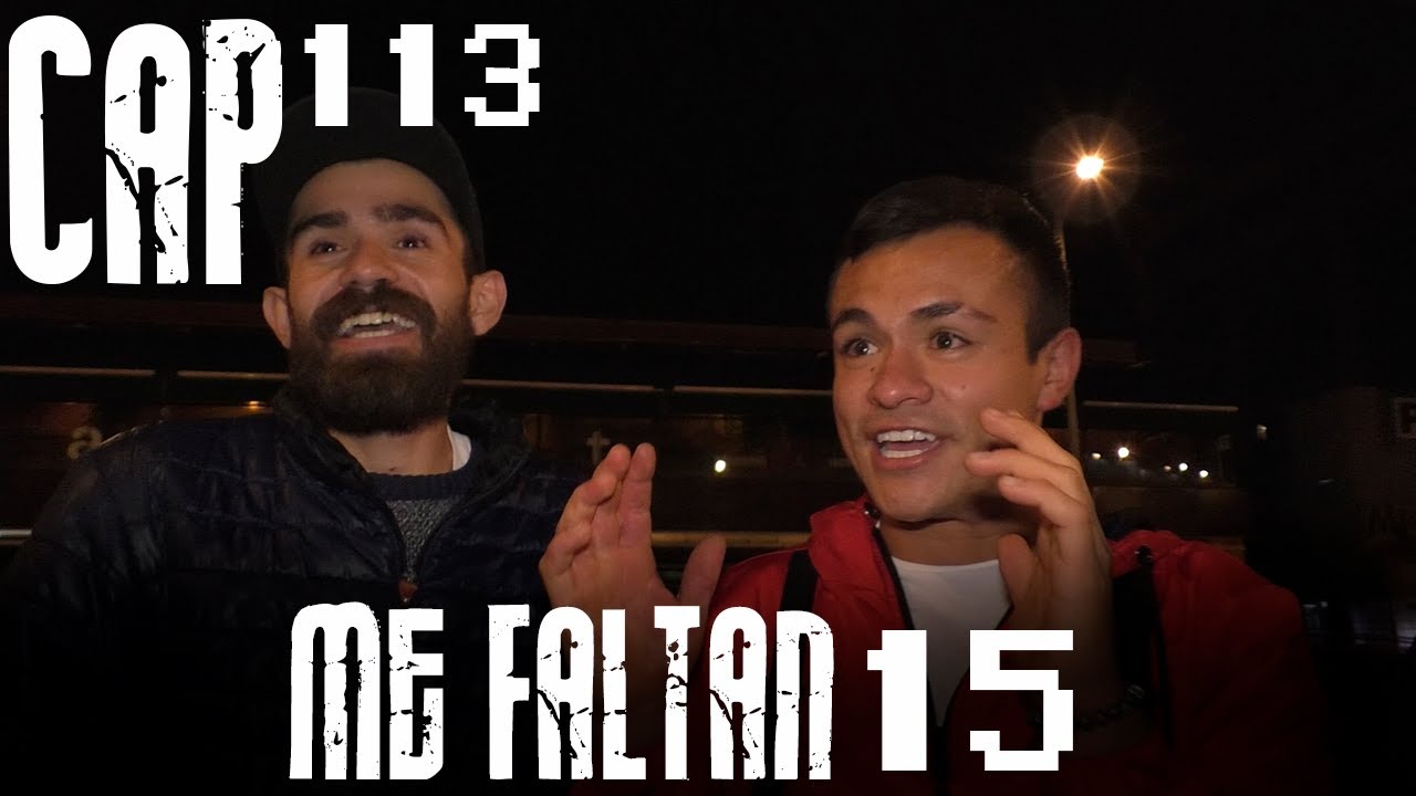 Con Ánimo de Ofender : Cap #113 - Me Faltan 15