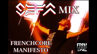 FRENCHCORE Mix || This Is Sefa: Frenchcore Manifesto