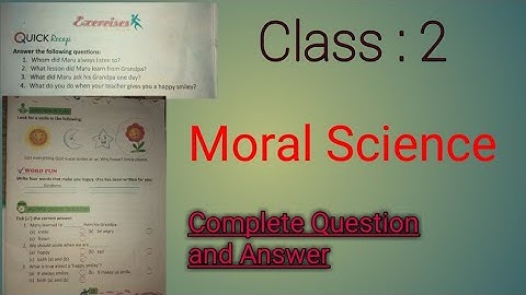 Complete Questions and Answers l Moral Science l Chapter : 3  l Keep Smiling l Class : 2 l