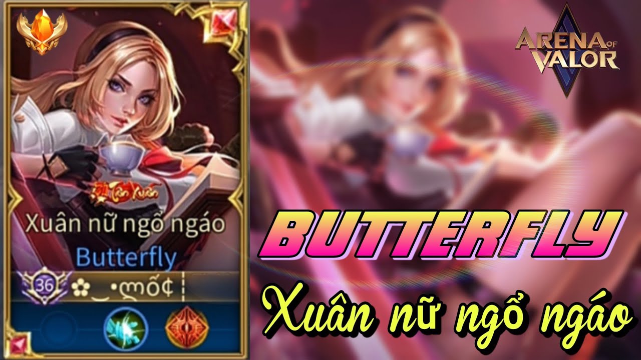 Liên Quân Mobile đấu rank: ButterFly - Xuân nữ ngổ ngáo - Nữ sinh quẩy cực  sung :((-MobileMOBAViet