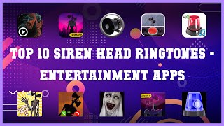Top 10 Siren Head Ringtones Android Apps screenshot 5