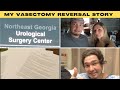 My Vasectomy Reversal Story