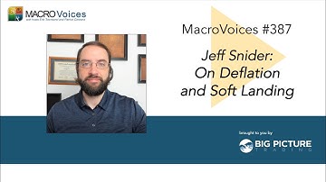 MacroVoices #387 Jeff Snider: On Deflation and Soft Landing