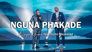 Omega Khunou - Nguna Phakade feat Dumi Mkokstad  | Mororiseng