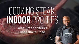 8 Pro Tips for Cooking Steak Indoors with Chef David Rose