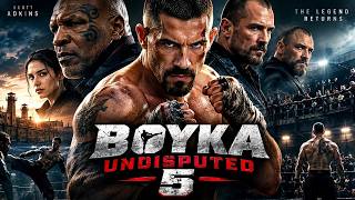 Boyka: Undisputed 5 (2026) Action/Thriller🔥Scott Adkins,Teodora | Concept Story & Fan Rumors updates