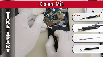 How to disassemble 📱 Xiaomi Mi4 (2014216) Take apart Tutorial