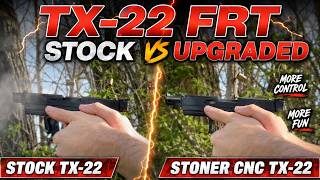 TX-22 FRT Best Upgrades for More Control and More Fun