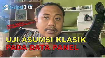UJI ASUMSI KLASIK PADA REGRESI DATA PANEL