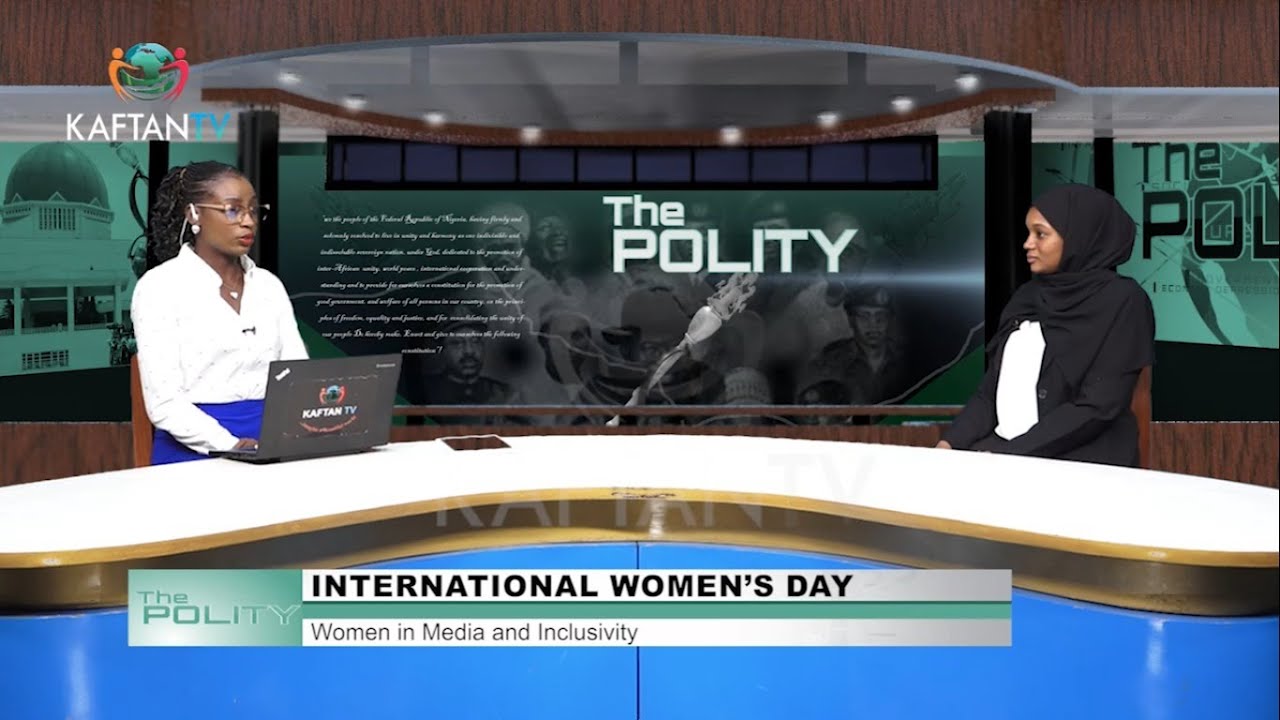 INTERNATIONAL WOMEN’S DAY: Women In Media And Inclusivity | THE POLITY