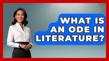 What Is An Ode In Literature? - Tales And Texts