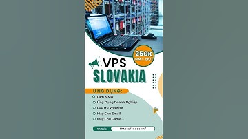 VPS Slovakia, VPS Slovakia IPv4, VPS Windows, VPS Linux, VPS nước ngoài