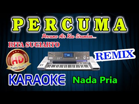 Percuma Remix Karaoke Rita Sugiarto HD Audio Nada Pria