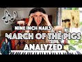 "MARCH OF THE PIGS" - Nine Inch Nails // music theory analysis