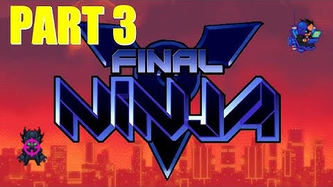 Final Ninja | Levels 9-12 | Playthrough | Retro Flash Games