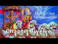 Learn to chant the bhagavad gita  chapter 12  sanskrit chanting  prof m n chandrashekhara