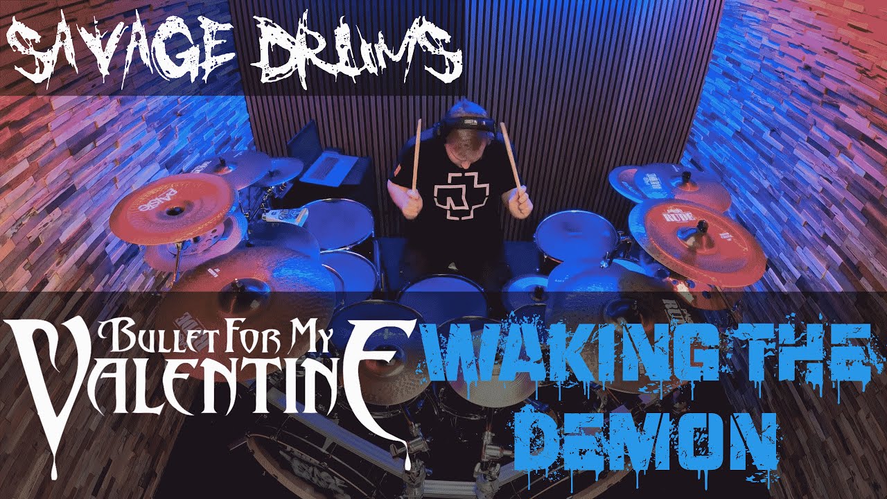 Bullet For My Valentine Waking The Demon Drum Cover YouTube