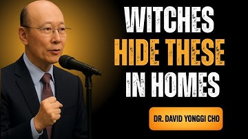 Remove These 7 Objects Immediately — They Invite Darkness Into Your Home | Dr. David Yonggi Cho