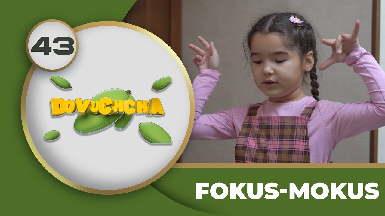 Dovuchchalar 2-mavsum  43-son - FOKUS-MOKUS