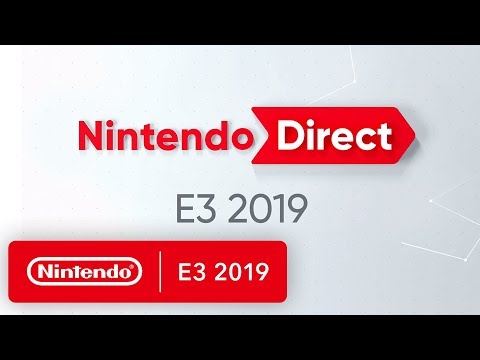 Nintendo Direct @ E3 2019 
